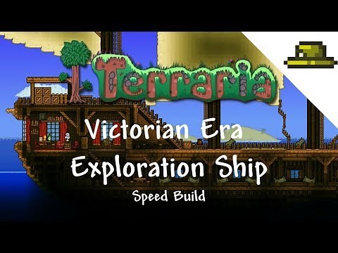 Terraria: Victorian Era Exploration Ship Speed Build/Timelapse