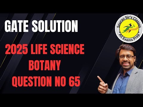 GATE XL QSN 65 Botany Solution | Life Science PYQ Explained | GATE 2026 #GATEXL #GATE2026 #Botany