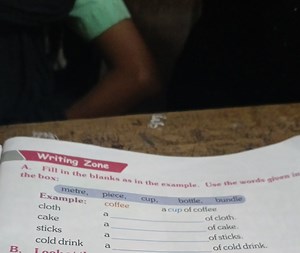 Writing ZoneA. Fill in the blanks as in the example the box:m... | Filo