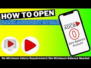 How to open Bank Account in UAE through online without minimum salary requirement | ADCB Savings