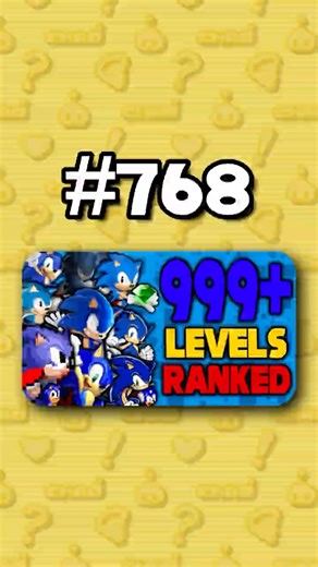 Number 768 - Ranking ALL 999+ Sonic Levels from Worst to Best