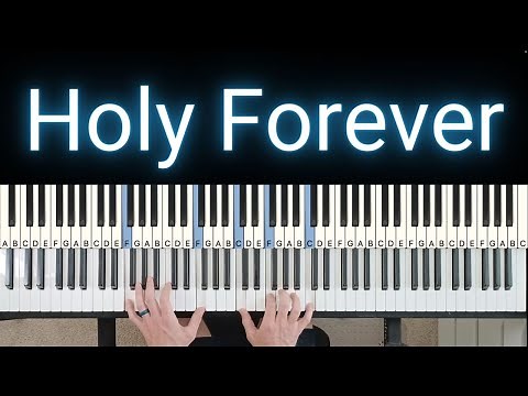 Holy Forever - Bethel Music [Piano Tutorial & Playthrough]