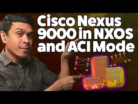 Cisco Nexus 9000 in NX-OS and ACI Mode