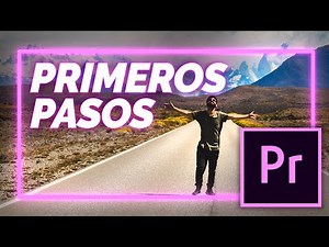 5 PRIMEROS PASOS para EDITAR VIDEO en PREMIERE #TutorialesEnCuarentena | Español