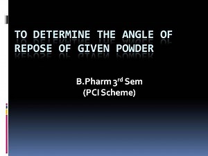 An Experiment to determine the angle of repose of given powder #PharmaceuticslectureBYDrShilpiPrasad