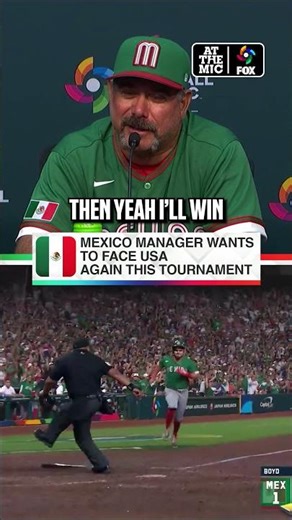 Mexico manager Benji Gil thinks they would beat the US in the #WBC Championship game 👀#Mexico #MLB