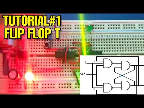Tutorial Flip Flop T Realizado en Protoboard Parte #1|Moran