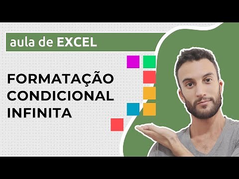 Formatação condicional INFINITA no EXCEL