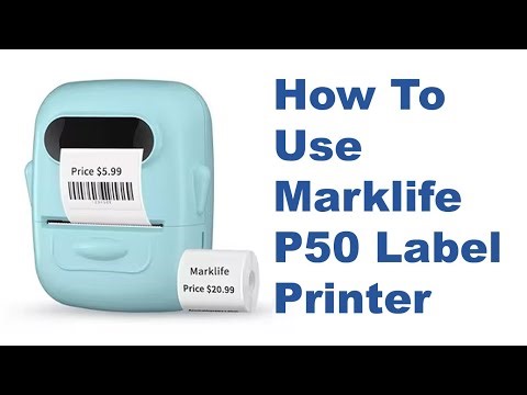 How To Use Marklife P50 Label Printer