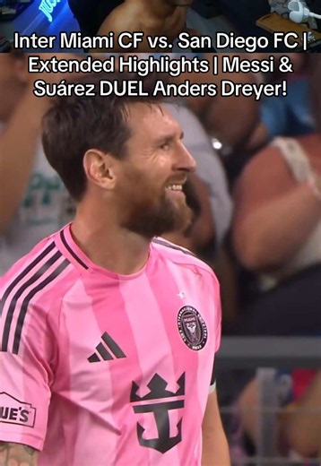 #intermiami CF vs. #SanDiego FC | Extended Highlights | #messi & Suárez DUEL Anders Dreyer! Lionel Messi goal today. Luis Suárez goal today. Anders Dreyer goal today.