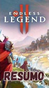 O PLANETA MUDA DURANTE A GUERRA! Estratégia 4X diferente de Civilization | Resumo ENDLESS Legend 2