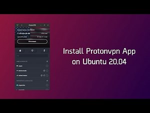 Install Protonvpn App on Ubuntu 20.04