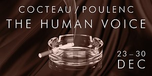 The Human Voice | Closed 30 Dec 2022