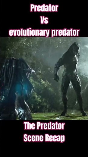 The Predator (2018) | Scene Recap | Predator vs Evolutionary Predator #shorts