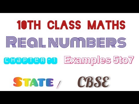 10 th class maths Real numbers chapter 1 examples 5 to 7 theorems State/CBSE bord syllabus