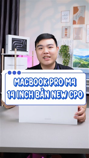 MacBook Pro M4 14 inch giá chỉ 40 củ tiết kiệm
