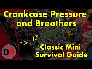 Classic Mini Survival Guide: Engine Breathers and Crankcase Pressure