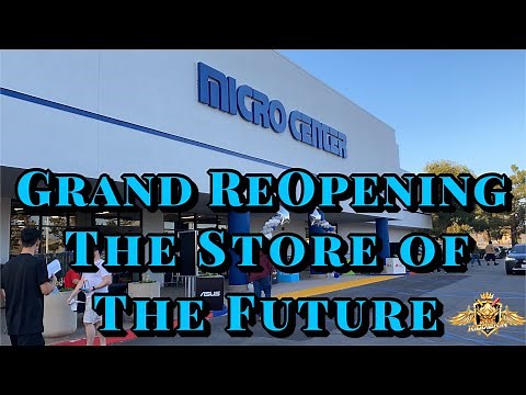 Micro Center Flag Ship Store WalkThrough Grand ReOpening Tustin CA