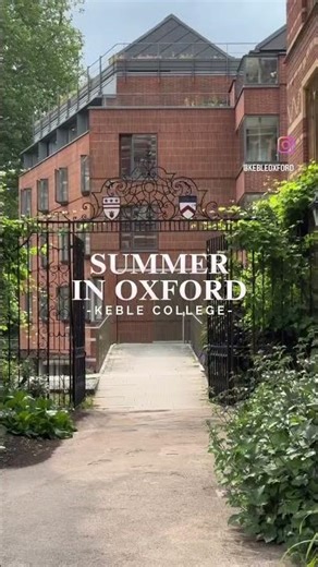 Summer at Keble College, University of Oxford ☀️