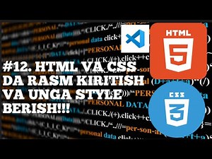 #12 HTMLADA RASM KIRITISH VA UNGA STYLE BERISH | HTML VA CSS DARSLARI | HTML AND CSS TUTORIALS .