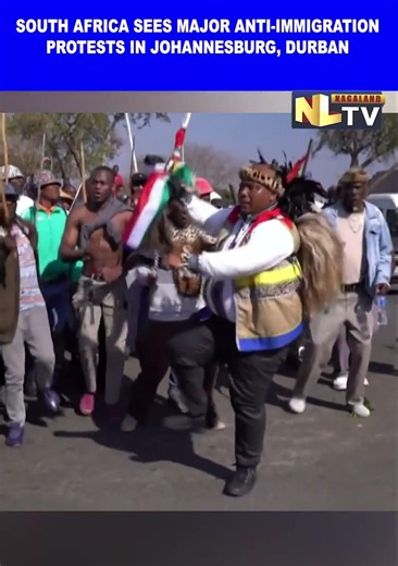 SOUTH AFRICA SEES MAJOR ANTI-IMMIGRATION PROTESTS IN JOHANNESBURG, DURBAN