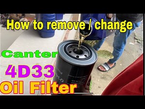 Changing Oil Filter Canter 4D33