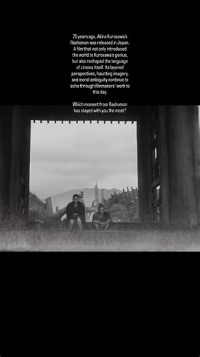 75 years ago, Akira Kurosawa’s Rashomon was released in Japan. A film that not only introduced the world to Kurosawa’s genius, but also reshaped the language of cinema itself. Its layered perspectives, haunting imagery, and moral ambiguity continue to echo through filmmakers’ work to this day. Which moment from Rashomon has stayed with you the most? | History of Cinema