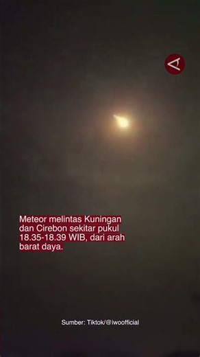 Bola api terlihat di langit Cirebon, BRIN: Meteor besar jatuh di laut Jawa