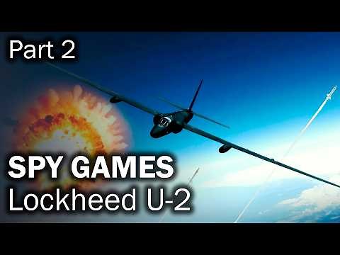 Lockheed U-2 | The most famous secret plane (part 2)