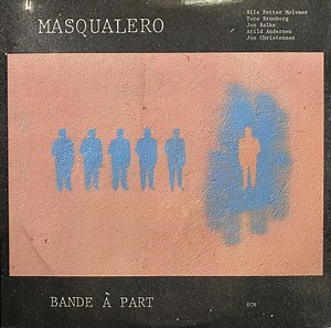 Masqualero - Bande À Part