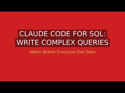 Claude Code for SQL: Write Complex Queries Without Knowing SQL
