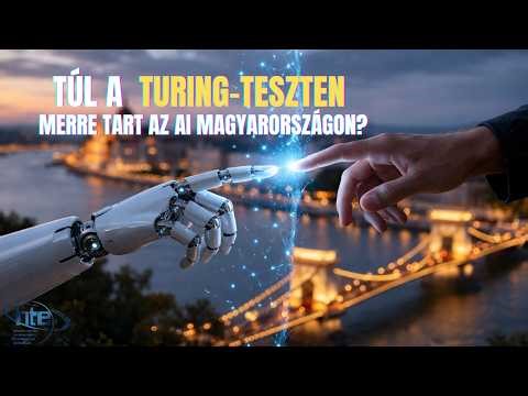 Túl a Turing-teszten: Merre tart az AI Magyarországon? | Gondolj bele!
