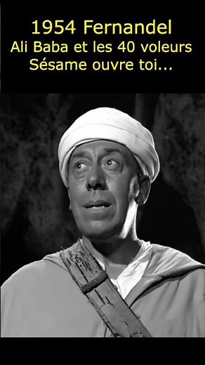 Fernandel inoubliable dans Ali Baba et les 40 voleurs | Scène culte du cinéma français