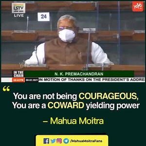 You are not being COURAGEOUS, You are a COWARD yielding power - Mahua Moitra | Mahua Moitra Fans