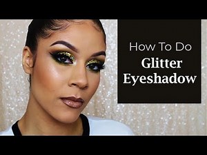 How To Do Glitter Eyeshadow