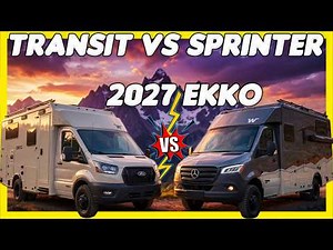 We Compared BOTH 2027 Winnebago EKKOs I Sprinter vs Transit