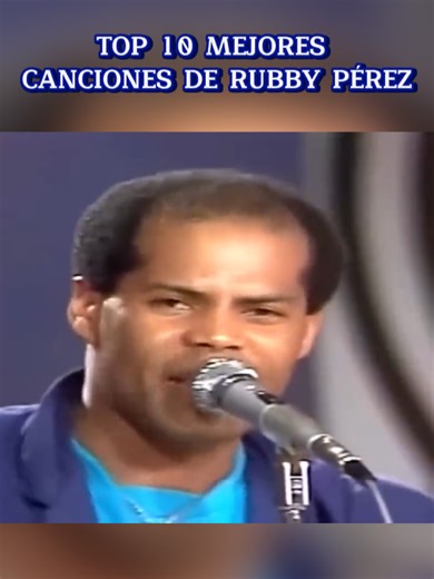 Top 10 Mejores Canciones de Rubby Pérez