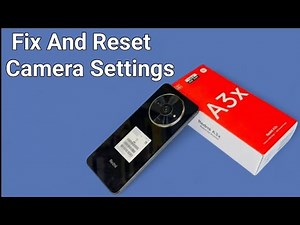 Redmi A3x : How to fix and reset camera settings