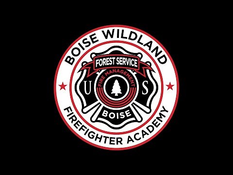 Boise Wildland Firefighter Academy Recruitment
