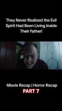 INISIDIOUS | Movie Recap Part 7