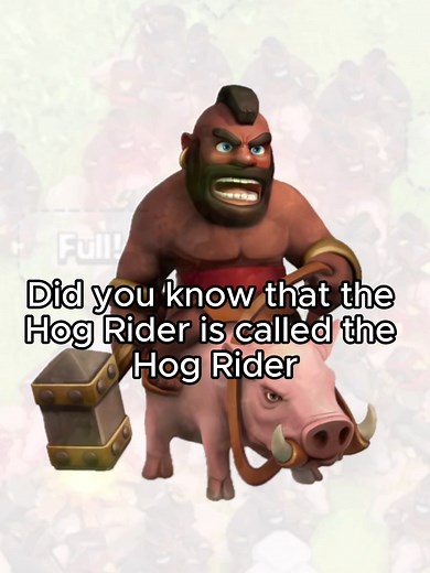 Fascinating Facts About Clash of Clans Hog Rider Revealed!