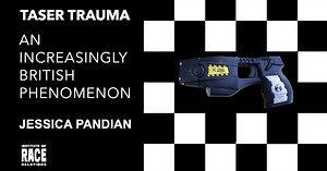 Taser trauma: an increasingly British phenomenon - Institute of Race Relations