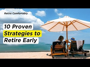 10 Proven Strategies to Retire Early and Live Your Dream Life