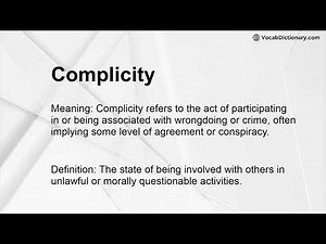 Complicity Meaning
