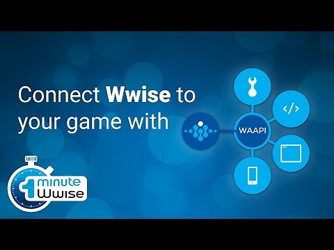 One Minute Wwise | Connect to your game with WAAPI (Python)