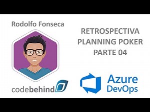 codebehind - Parte 04 Azure DevOps Retrospectiva - Planning Poker