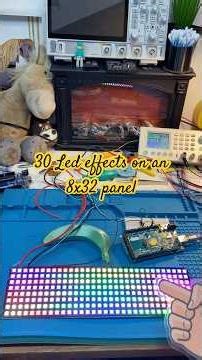 30 LED Effects on an 8x32 Panel! 🤯 Arduino Mega