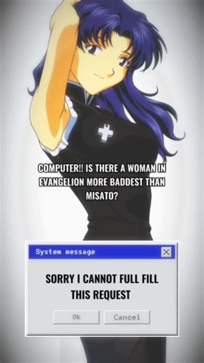 I'm just that fabulous #evangelion #neongenesisevangelion #misatokatsuragi