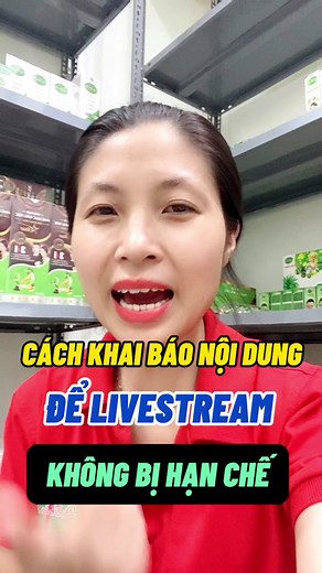 Khai Báo Nội Dung Livestream Để Tăng Hiệu Quả