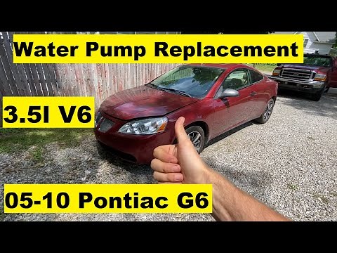 Water Pump Replacement 3.5l v6 Pontiac G6 05 06 07 08 09 10 2005 2006 2007 2008 2009 2010